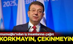 İmamoğlu'ndan iş insanlarına çağrı: Korkmayın, çekinmeyin