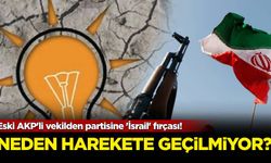 Eski AKP'li vekilden partisine 'İsrail' fırçası! 'Neden harekete geçilmiyor?'