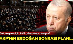AKP'nin Erdoğan sonrası planı... Yeni anayasa için AKP çalışmalara başlıyor!