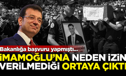İmamoğlu'na neden 'cenaze izni' verilmediği ortaya çıktı