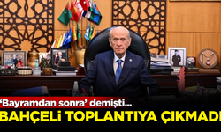 ‘Bayramdan sonra’ demişti... Bahçeli yine toplantıya katılmadı