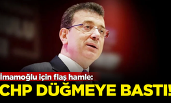 İmamoğlu için flaş hamle: CHP düğmeye bastı