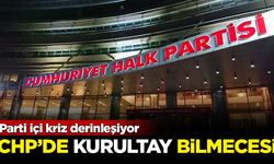 CHP'de kurultay bilmecesi! Parti içi kriz derinleşiyor