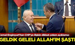 Cemal Enginyurt'tan CHP'ye ilişkin dikkat çeken açıklama: Geldik geleli Allah'ım şaştı!