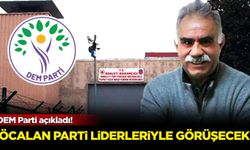 DEM Parti açıkladı! Öcalan parti liderleriyle görüşecek