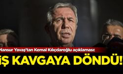Mansur Yavaş'tan Kemal Kılıçdaroğlu açıklaması: İş kavgaya döndü