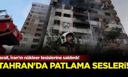 Tahran'da patlama sesleri: İsrail, İran’ın nükleer tesislerine saldırdı!