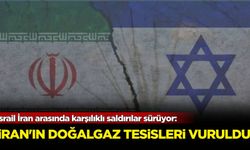 İsrail İran arasında karşılıklı saldırılar sürüyor: İran'ın doğalgaz tesisleri vuruldu!