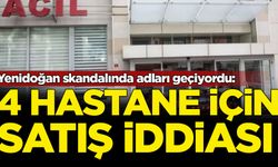 Yenidoğan skandalında adları geçiyordu: 4 hastane için onay iddiası