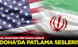 İran, Katar'daki ABD üssüne saldırdı: Doha'da patlama sesleri!