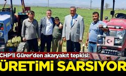 CHP'li Gürer'den akaryakıt tepkisi: Üretimi sarsıyor