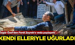 Kendi elleriyle uğurladı: Özgür Özel'den Ferdi Zeyrek'e veda paylaşımı