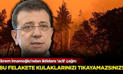 Ekrem İmamoğlu'ndan iktidara 'acil' çağrı: Bu felakete kulaklarınızı tıkayamazsınız!