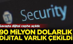 Savaşta dijital cephe açıldı: 90 milyon dolarlık dijital varlık çekildi