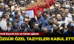 Ferdi Zeyrek için on binler ağladı: Özgür Özel taziyeleri kabul etti