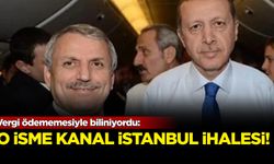 Vergi ödememesiyle biliniyordu: O isme Kanal İstanbul ihalesi!