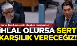 İsrail'den açıklama: Ateşkes ihlaline sert karşılık vereceğiz!