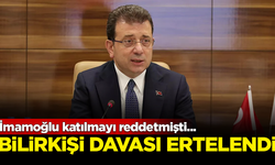 İmamoğlu'nun katılmayı reddettiği 'bilirkişi davası' ertelendi