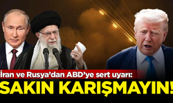 İran ve Rusya'dan ABD'ye sert uyarı: Sakın karışmayın!