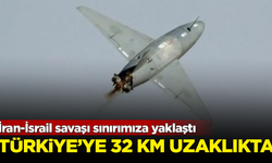 İran-İsrail savaşı sınırımıza yaklaştı! Türkiye'ye sadece 32 km mesafede