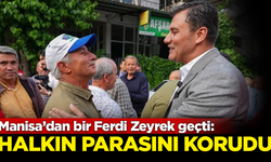 Manisa’dan bir Ferdi Zeyrek geçti... Halkın parasını böyle korudu