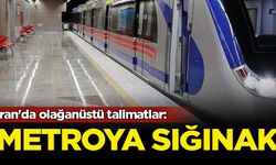 İran'da olağanüstü talimatlar: Metro istasyonlarına sığınak
