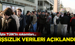 İşsizlik verileri açıklandı! İşte TÜİK’in rakamları...