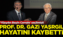 Yüzyılın Beyin Cerrahı Prof. Dr. Gazi Yaşargil, yaşamını yitirdi