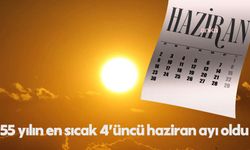 2025 Haziran, 55 yılın en sıcak 4’üncü haziran ayı oldu