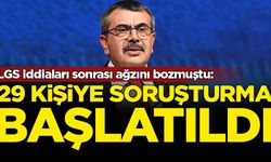 LGS iddiaları sonrası ağzını bozmuştu: 29 kişiye soruşturma açıldı