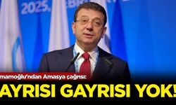 İmamoğlu'ndan Amasya çağrısı: Ayrısı gayrısı yok!