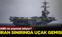 ABD ne yapmak istiyor? İran sınırına uçak gemisi gönderdiler