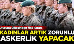 Avrupa ülkesinden flaş karar: Kadınlar artık zorunlu askerlik yapacak