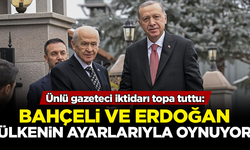 Ünlü gazeteci iktidarı topa tuttu: Bahçeli ve Erdoğan ülkenin ayarlarıyla oynuyor