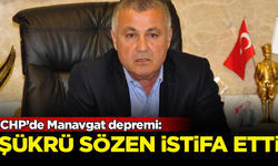 CHP’de Manavgat depremi: Şükrü Sözen istifa etti