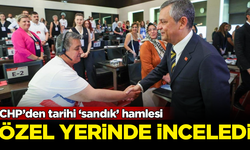CHP’den tarihi ‘sandık’ hamlesi! Özgür Özel yerinde inceledi
