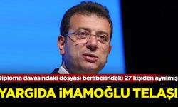 Yargıda İmamoğlu telaşı: Diploma davasındaki dosyası beraberindeki 27 kişiden ayrılmış