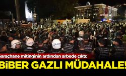 Saraçhane mitinginin ardından arbede çıktı