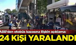 ABB'den Keçiören'deki EGO otobüsü kazasına ilişkin açıklama: 24 kişi yaralandı