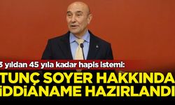 Tunç Soyer hakkında iddianame hazırlandı