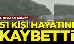 ABD'de sel felaketi: 51 kişi hayatını kaybetti
