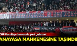 CHP Kurultay davasında yeni gelişme! Anayasa mahkemesine taşındı...
