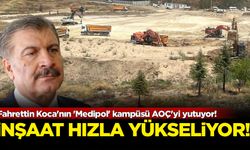 Fahrettin Koca'nın 'Medipol' kampüsü AOÇ'yi yutuyor! İnşaat hızla yükseliyor...