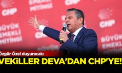 Özgür Özel duyuracak! Vekiller DEVA'dan CHP'ye...