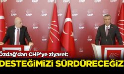 Özdağ'dan CHP'ye ziyaret: Desteğimizi sürdüreceğiz
