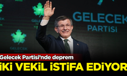 Gelecek Partisi'nde deprem! İki milletvekili istifa ediyor