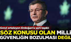 Davutoğlu'ndan grevi erteleyen Erdoğan'a sert tepki: Söz konusu olan milli güvenliğin bozulması değil