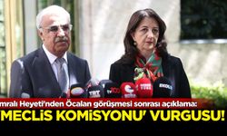 İmralı Heyeti'nden Öcalan görüşmesi sonrası açıklama