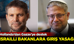 Hollanda, İsrailli iki bakanın ülkeye girişini yasakladı