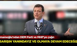 İmamoğlu'ndan DEM Parti ve MHP'ye çağrı: Barışın yanındayız ve olmaya devam edeceğiz